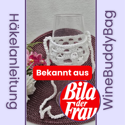 Häkelanleitung Wine Buddy Bag